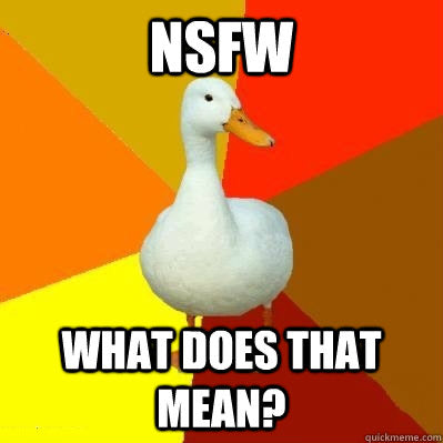 NSFW Duck! LIMIT 1!!!!