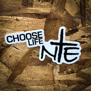 Choose Life NTE Sticker